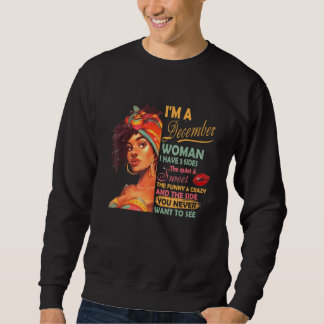 Im Dezember Frau habe ich 3 Seiten Dezember Geburt Sweatshirt