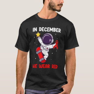 Im Dezember tragen wir Red for World Aids Day Awar T-Shirt