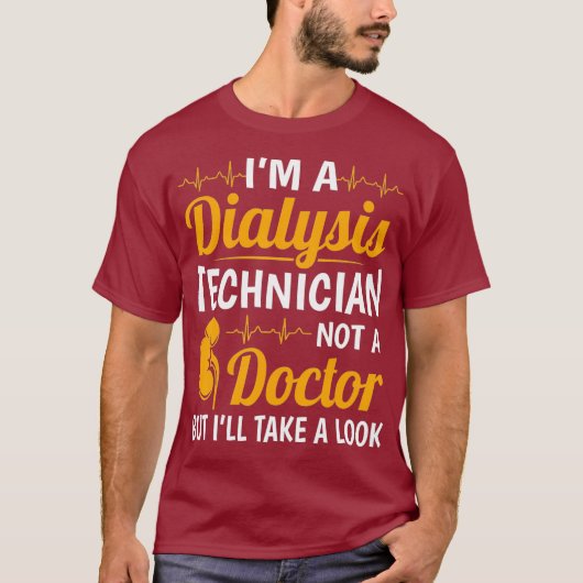 Im Dialysetechniker Funny Nephrology Tech T-Shirt (Vorderseite)