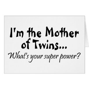 Im die Mutter der Zwillinge, was Ihr SuperPower