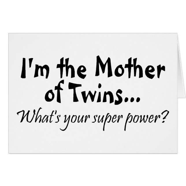 Im die Mutter der Zwillinge, was Ihr SuperPower (Vorderseite (Horizontal))