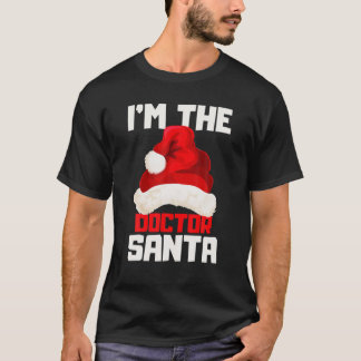 Im Doctor Santa Matching Family Group Christma T-Shirt