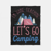 Im Done Teaching Let's Go Camping Tent Fleecedecke (Vorderseite)