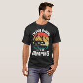 I'm Done Working Let's Go Funny Camping Truck Camp T-Shirt (Vorne ganz)