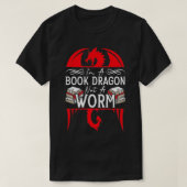 Im Drachen kein Worm Funny Book Reader Bookworm T-Shirt (Design vorne)