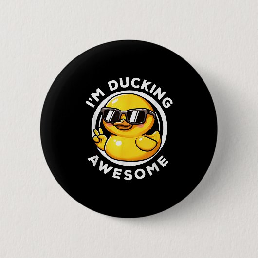 Im Ducking Phantastisch I Liebe Duck Lovers Funny Button (Vorderseite)