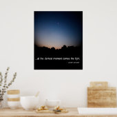 Im dunkelsten Moment kommt das Licht. Poster (Küche)