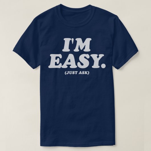 Im Easy Frag T-Shirt (Design vorne)