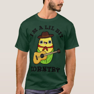 Im ein bisschen Corntry Niedlicher Country Corn Pu T-Shirt
