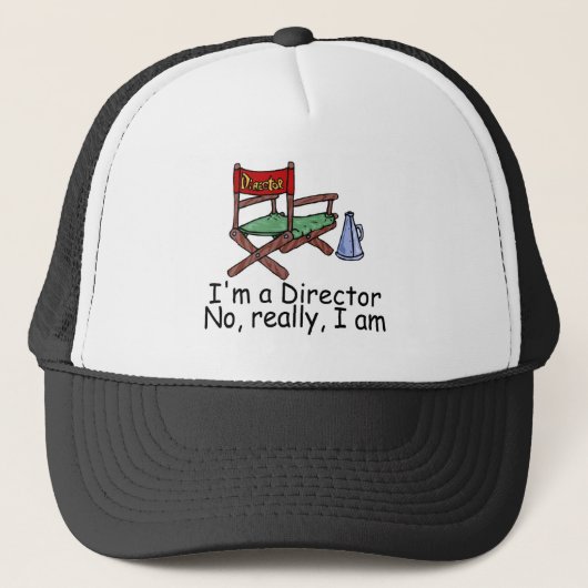 Im ein Direktor No Really Im Truckerkappe (Vorderseite)