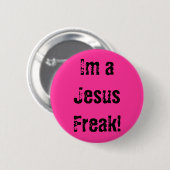 Im ein Jesus-Freak! Button (Vorne & Hinten)