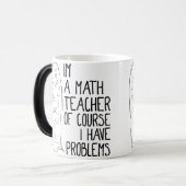 Im ein Mathe-Lehrer selbstverständlich habe ich Verwandlungstasse (Vorderseite Links)