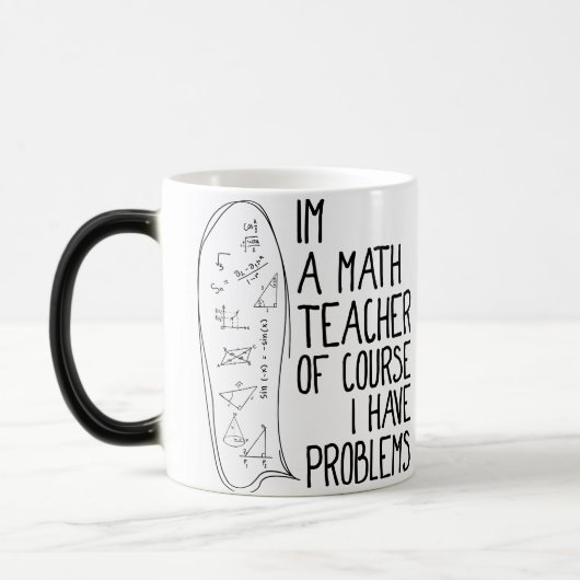 Im ein Mathe-Lehrer selbstverständlich habe ich Verwandlungstasse (Links)