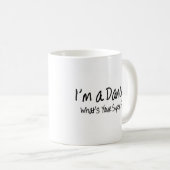 Im ein Tänzer, was Ihr SuperPower ist Kaffeetasse (VorderseiteRechts)