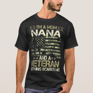 IM eine Mama Nana und ein Veteran nichts interessi T-Shirt