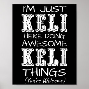 Im einfach Keli hier machen Phantastische Keli Din Poster