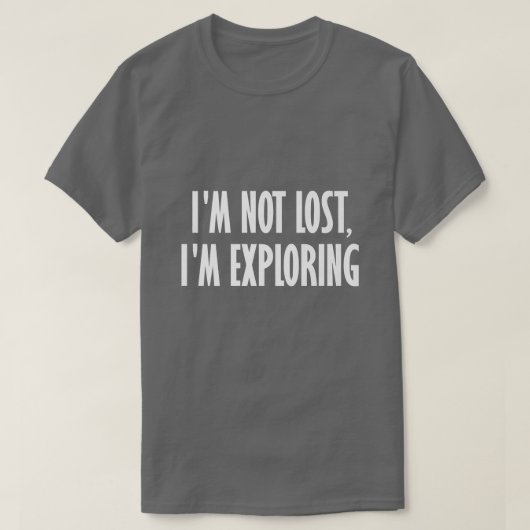 Im EploringVacation Travel  T-Shirt (Design vorne)