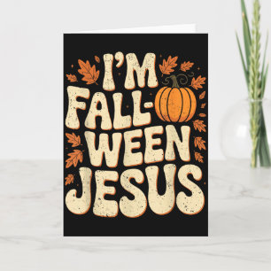 Im Fall-o-ween Jesus Halloween Christlich Groovy P Karte
