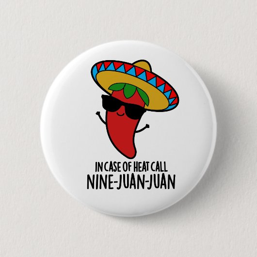 Im Fall von Heat Call neun Juan Juan mexikanische Button (Vorderseite)