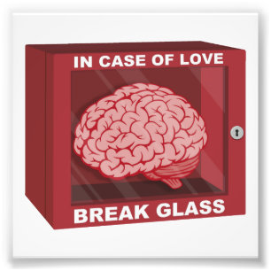 Im Falle der Liebe brechen Sie Glas und benutzen Fotodruck