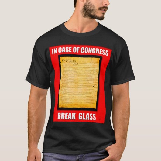 Im Falle des Kongress-Bruch-Glases T-Shirt (Vorderseite)