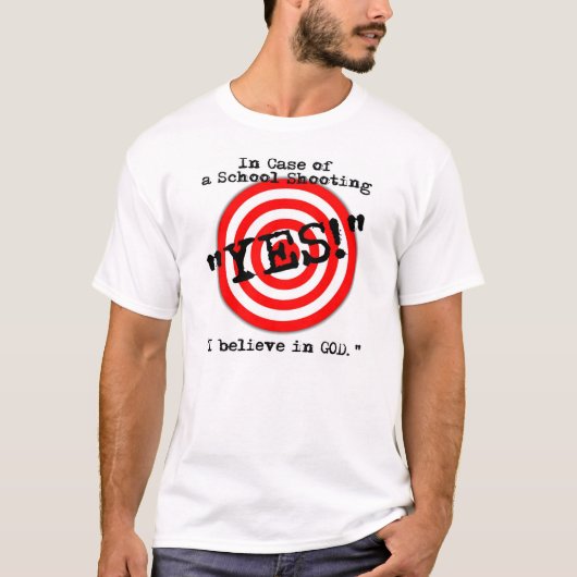 Im Falle des Schulschießens T-Shirt (Vorderseite)