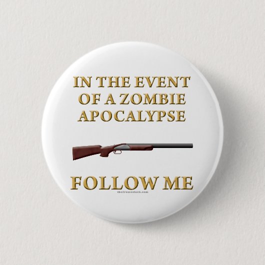 Im Falle einer Zombie-Apokalypse Button (Vorderseite)