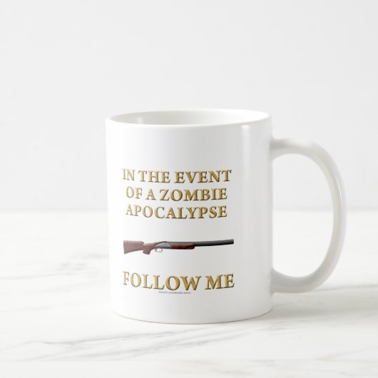 Im Falle einer Zombie-Apokalypse Kaffeetasse (Rechts)