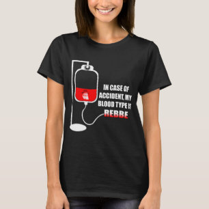 Im Falle eines Unfalls ist mein Bluttyp wieder zur T-Shirt