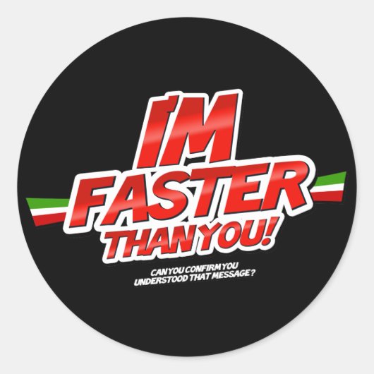 I'm Faster you than! Sticker (Vorderseite)