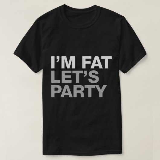 Im Fat Lasse Party T-Shirt (Design vorne)