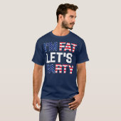 Im Fat Lets Party  Funny American Drinking T-Shirt (Vorne ganz)