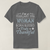 Im Februar 1996 Frau Geboren gesegnet Wahrer Thank T-Shirt (Design vorne)