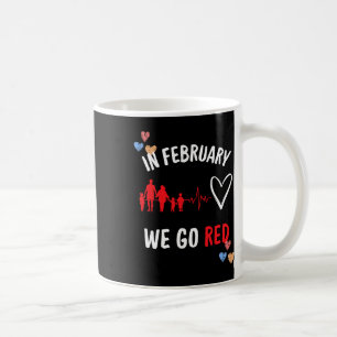 Im Februar gehen wir zum Monat der Roten Gesundhei Kaffeetasse