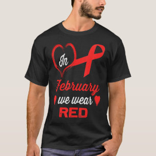 Im Februar tragen wir das Bewusstsein für die Rote T-Shirt