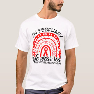 Im Februar tragen wir ein Bewusstsein für Rot, Her T-Shirt