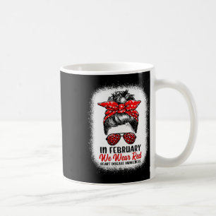 Im Februar tragen wir einen Red Messy Bun - Heart Kaffeetasse