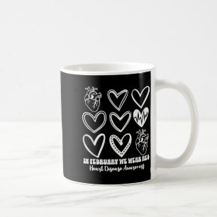 Im Februar tragen wir Rot - Herzkrankheit-Bewussts Kaffeetasse