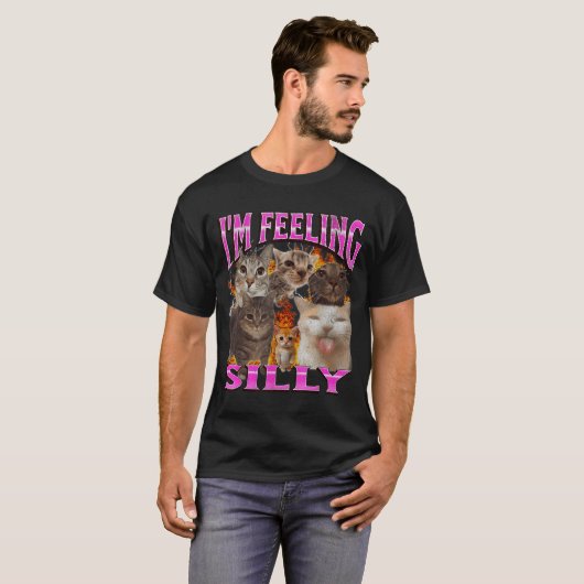 I'm Feeling Silly Funny Cat Meme Bootleg Graphic F T-Shirt (Vorne ganz)