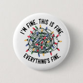 Im feinen, das ist alles schön Funny Funny Weihnac Button (Vorderseite)