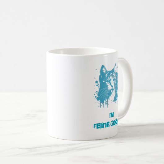 "Im Feline Good" Kaffeetasse (VorderseiteRechts)