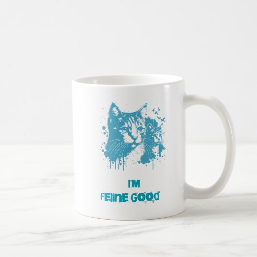 "Im Feline Good" Kaffeetasse (Rechts)