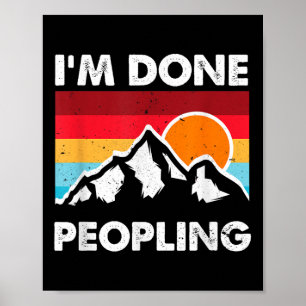 Im Fertig Peopling Funny Introvertierte Hiker Camp Poster