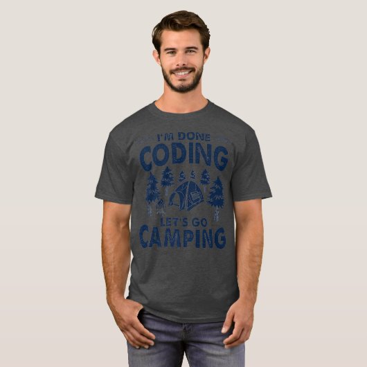 Im Fertigen Coding Lasse Go Camping Coder Develope T-Shirt (Vorne ganz)