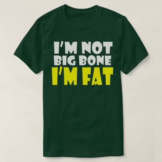 IM FETT GROSS OBESE FETT UND STOLZ T-Shirt (Design vorne)