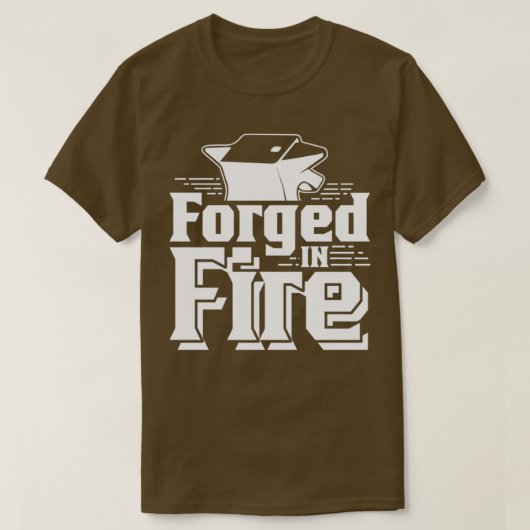 Im Feuer geschmiedet 2 T-Shirt (Design vorne)