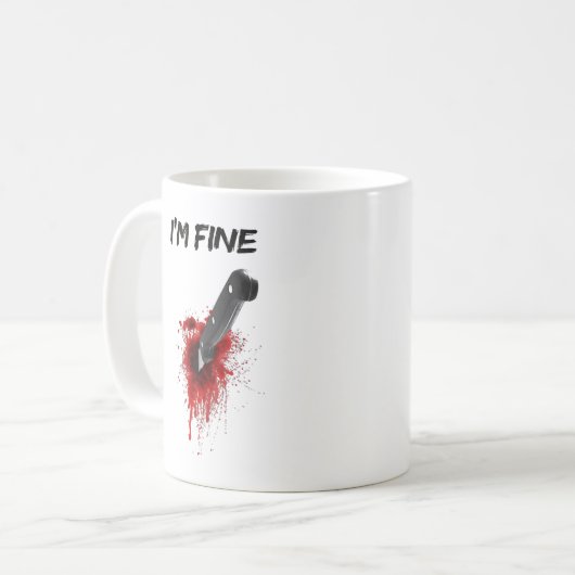 I'm Fine Bloody (Back side) T-Shirt Copy Kaffeetasse (Vorderseite Links)