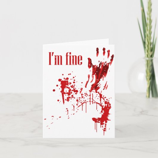 I'm Fine Bloody Funny Halloween Costume Men Women Karte (Vorderseite)
