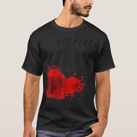Im Fine Bloody T-Shirt (Vorderseite)