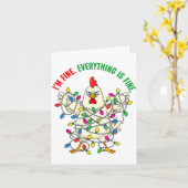 I'm Fine Everything Is Fine Christmas Chicken Ligh Karte (Gelbe Blume)